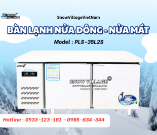 Tủ Nửa Đông - Nửa Mát PLS-35L2S - Bảo Quản Thực Phẩm Linh Hoạt Cho Nhà Hàng