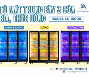 TỦ MÁT 3 CỬA KÍNH QUẠT LẠNH LC-1800B – ĐÈN LED 3 MÀU – TÔN VINH MỌI SẢN PHẨM!