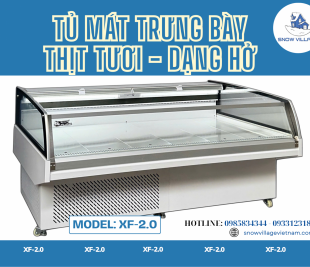 Thực phẩm tươi ngon, không cửa ngăn cách – Tủ Mát Trưng Bày XF-2.0 cho trải nghiệm trưng bày tuyệt vời.