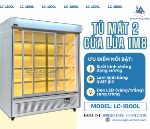 LC-1800L – Kính lùa chống sương, trưng bày đẹp, làm mát đều.
