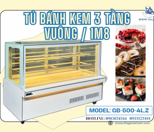Giữ bánh tươi, giữ vẹn gu thẩm mỹ với Tủ trưng bày bánh kem 3 tầng 1m8 GB-500-4L.Z.