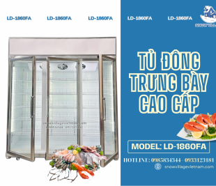 Vì Sao Các Siêu Thị Lựa Chọn LD-1860FA Cho Thực Phẩm Đông Lạnh?