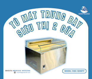 Tủ mát trưng bày siêu thị không cửa KDG-1200FY giải pháp trữ lạnh tối ưu