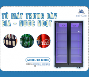 Tủ mát trưng bày bia nước ngọt LC-1200B lựa chọn lý tưởng cho quán bar và quán nước