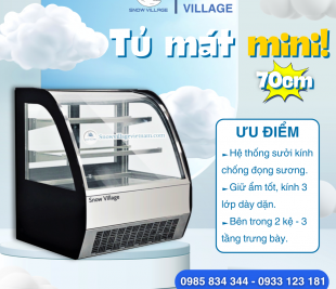 Tủ mát mini trưng bày bánh kính cong 70cm - Hàng nhập khẩu