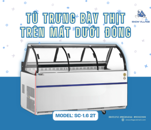 Tủ trưng bày thịt tươi trên mát dưới đông SC-1.6 2T giải pháp 2 trong 1 cho cửa hàng thực phẩm