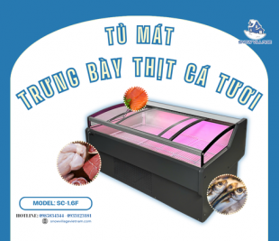 Mua tủ trưng bày thịt cá tươi SC 1.6F chính hãng giá tốt bảo hành uy tín