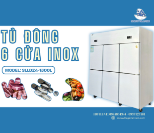 Tủ đông mát 6 cửa Inox SLLDZ4-1300L giải pháp lưu trữ thực phẩm tối ưu cho bếp lớn