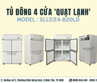 TỦ ĐÔNG 4 CỬA PHIÊN BẢN QUẠT LẠNH SLLDZ4-820LD