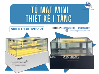 “Thiết kế mới sang trọng, hiệu quả bất ngờ” - Tủ mini thiết kế 1 tầng GB-120V.Z1 Snow Village.