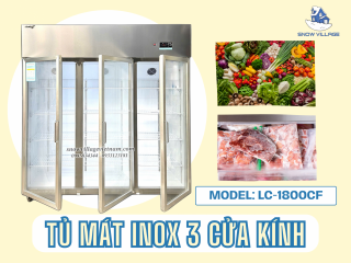 Mát lạnh, tiết kiệm, nâng cao chất lượng trưng bày – Tủ Mát Inox 3 Cửa Kính LC-1800CF!