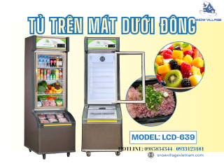 Tủ 2 Ngăn Mát – Đông LCD-639, Tối Ưu Không Gian Kinh Doanh