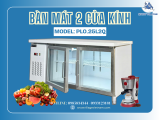 Tối Ưu Không Gian Và Bảo Quản Thực Phẩm Ngay Với Bàn Mát 1M5  PLO.25L2Q