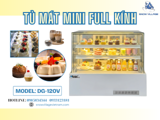 Tủ Bánh Kem Mini Full Kính DG-120V 90cm Có Thực Sự Đáng Đầu Tư?