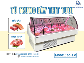 Chọn SC-2.0 – Tủ Mát 2M Giữ Thịt Tươi, Tăng Sức Hút Quầy Hàng