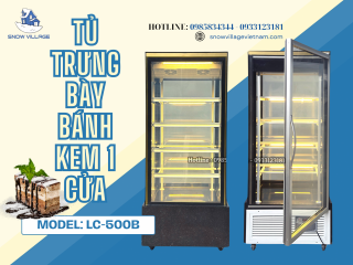 Tủ Trưng Bày 1 Cửa Kính LC-500B – Mát lạnh, tươi mới, trưng bày đẹp!