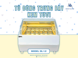 Tủ đông trưng bày kem kính cong BL-1.2 sang trọng và chuyên nghiệp cho cửa hàng kem