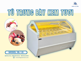 Tủ đông trưng bày kem tươi kính cong 16 khay BL-1.6 cho mô hình kem tự chọn