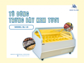 Tủ đông trưng bày kem tươi BL 1.6 giữ kem ngon chuẩn vị cho cửa hàng hiện đại