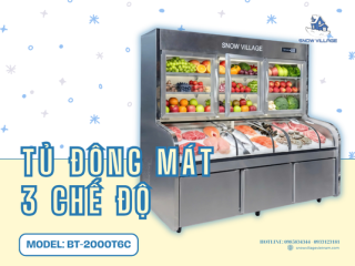 Tủ đông mát 3 chế độ lạnh BT-2000T6C đa năng cho kinh doanh