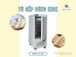 Tủ Inox cấp đông CF-430 là giải pháp cấp đông sâu cho há cảo và sủi cảo