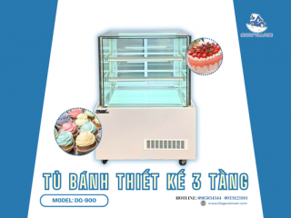 Tủ Bánh Kem 3 Tầng DG-900 – Điểm Nhấn Trưng Bày Sang Trọng Cho Quầy Bánh