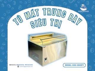 Tủ mát trưng bày siêu thị KDG-1200FY giúp tối ưu không gian bán hàng hiện đại