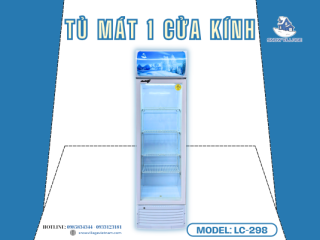 Tủ mát 1 cửa LC-298 nhỏ gọn tiện lợi cho cửa hàng kinh doanh
