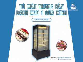 Tủ bánh kem LC 500B nhỏ gọn thẩm mỹ nâng tầm không gian cửa hàng
