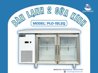 Bàn mát 2 cửa kính PLO.18L2Q giải pháp bảo quản thực phẩm chuyên nghiệp cho quầy bar