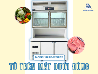 Tủ trên mát dưới đông Inox PLRD-12N2B2 đa năng cho bếp và quầy pha chế