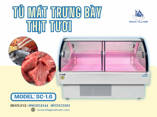 Giữ Trọn Độ Tươi Của Thịt Cùng Tủ Mát Trưng Bày Thịt Tươi SC-1.6