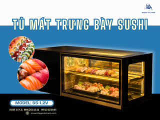 Tủ mát trưng bày sushi SS-1.2V chuyên nghiệp cho nhà hàng Nhật