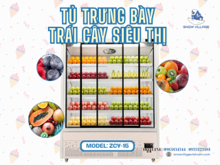 Tủ mát trưng bày trái cây siêu thị ZCY-15 tối ưu cho cửa hàng